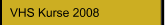 VHS Kurse 2008